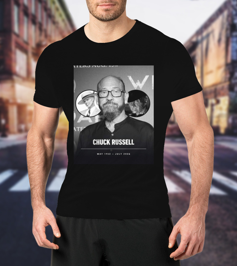 Chuck Russell May 1952 July 2026 The Mask Freddy Krueger T-Shirt