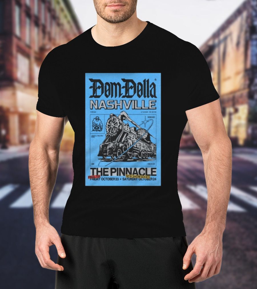 Dom Dolla Nashville The Pinnacle 2026 Final Tix New Show Added October 23 24 T-Shirt
