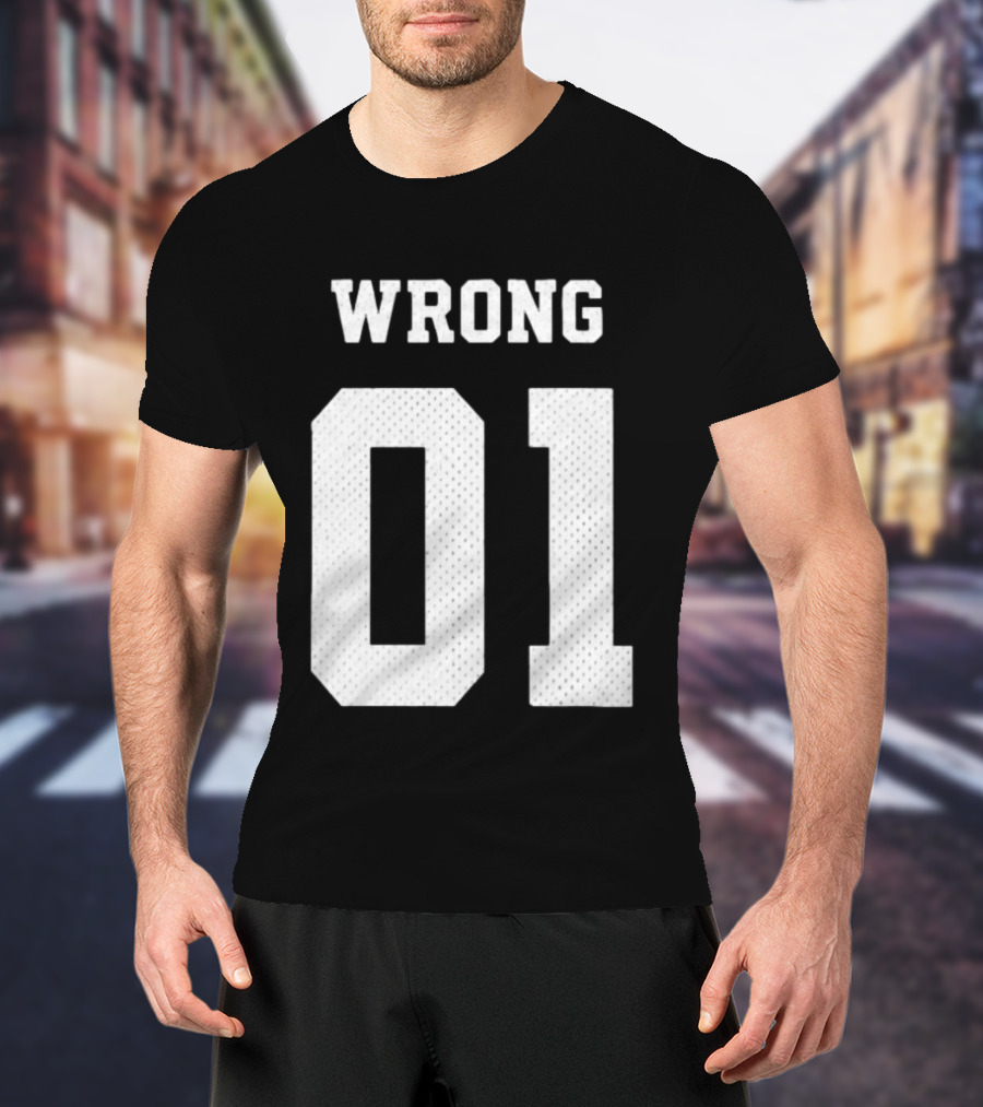 Gideonal Store Wrong 01 Jersey T-Shirt