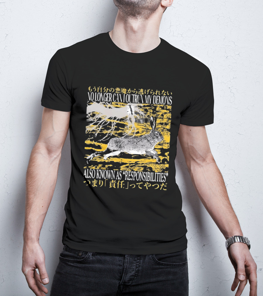 No Longer Can I Outrun My Demons Also Known As Responsibilities T-Shirt