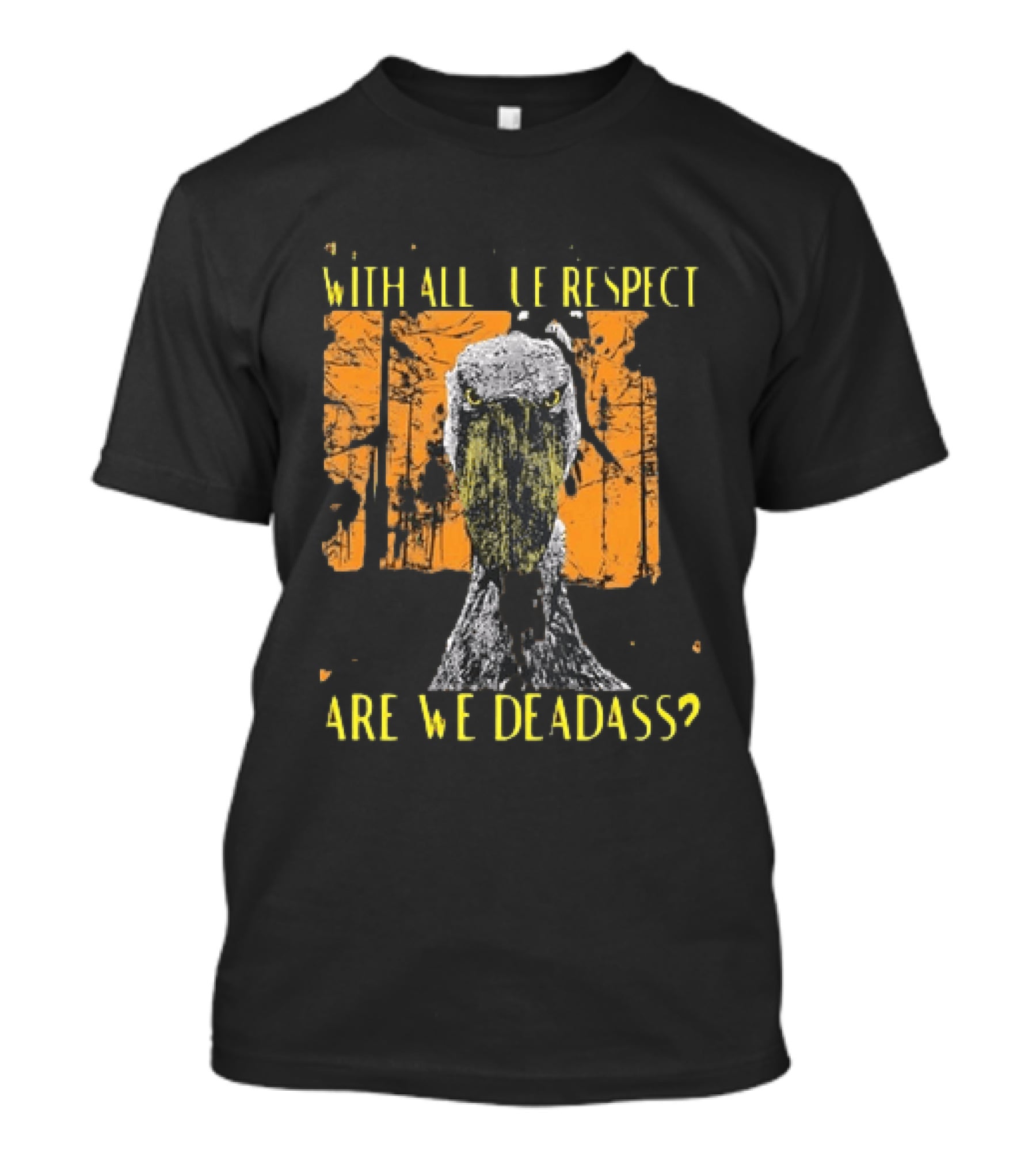 Shoebill Stare With All Due Respect Are We Deadass T-Shirt