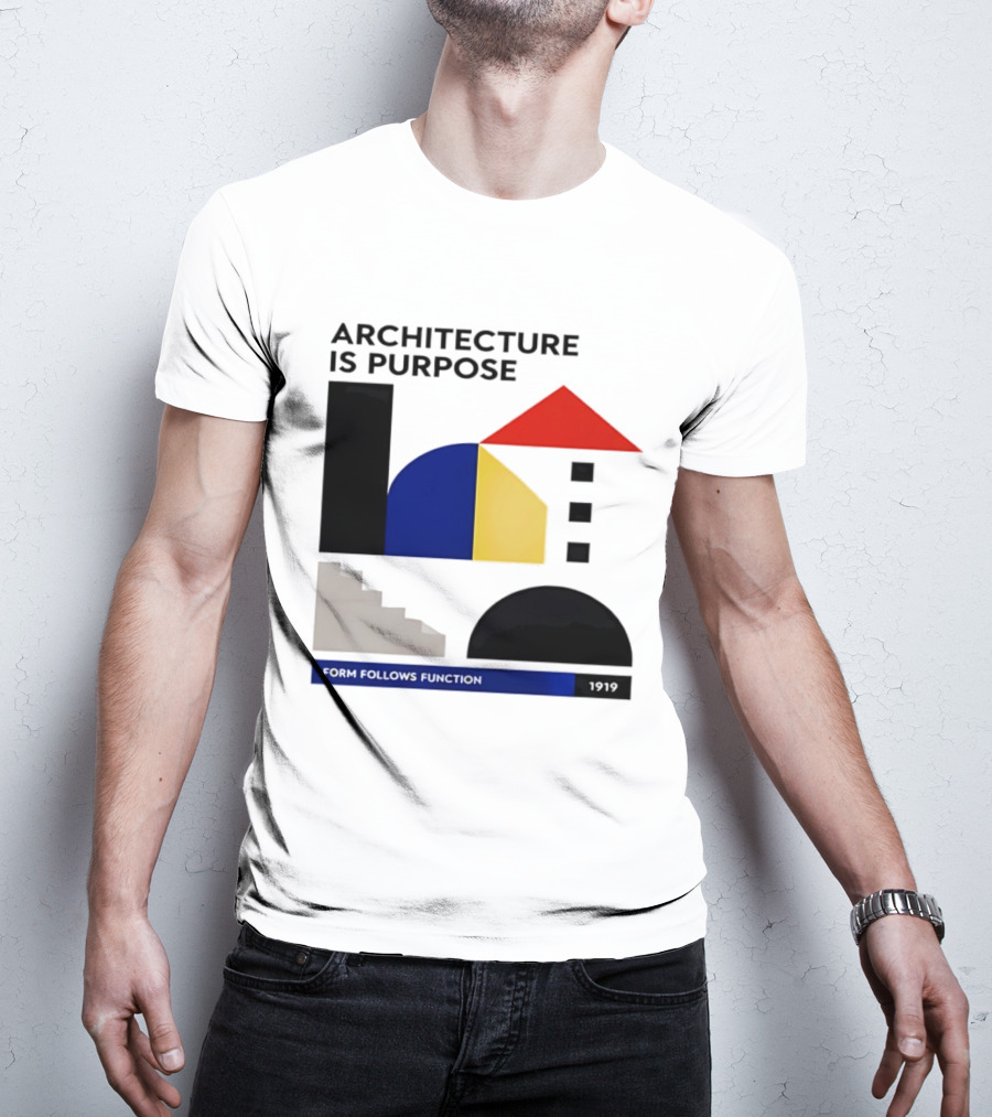 Architecture Is Purpose Form Follows Function 1919 Bauhaus Geometric Shapes T-Shirt