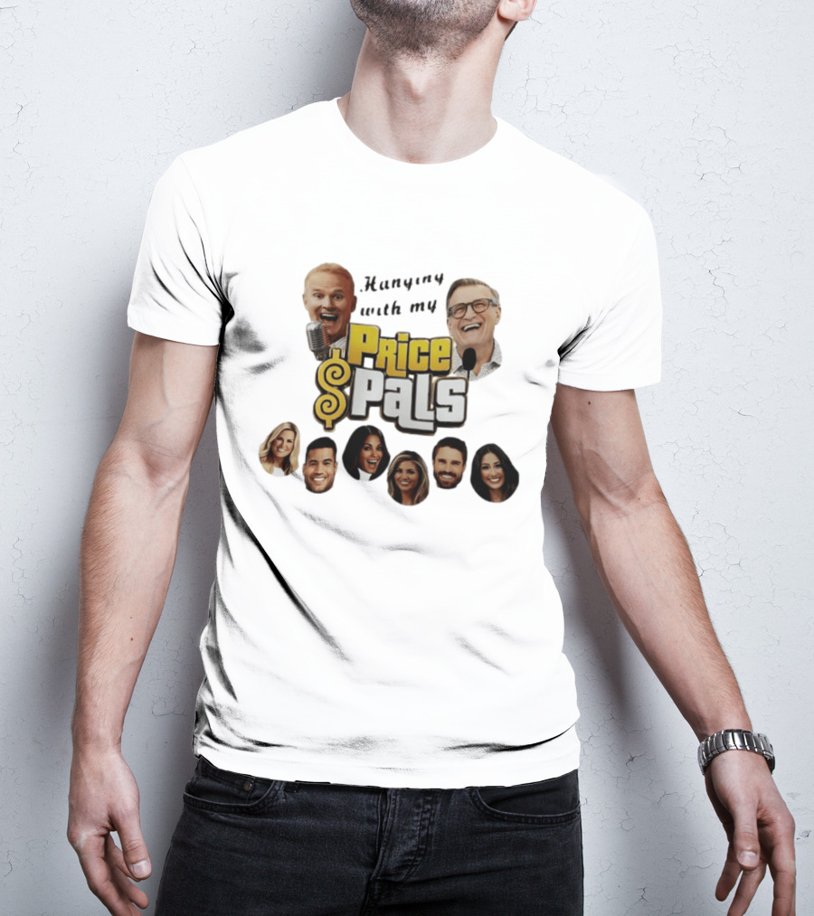 Hanging With My Price Pals Vintage Game Show Host Friends T-Shirt