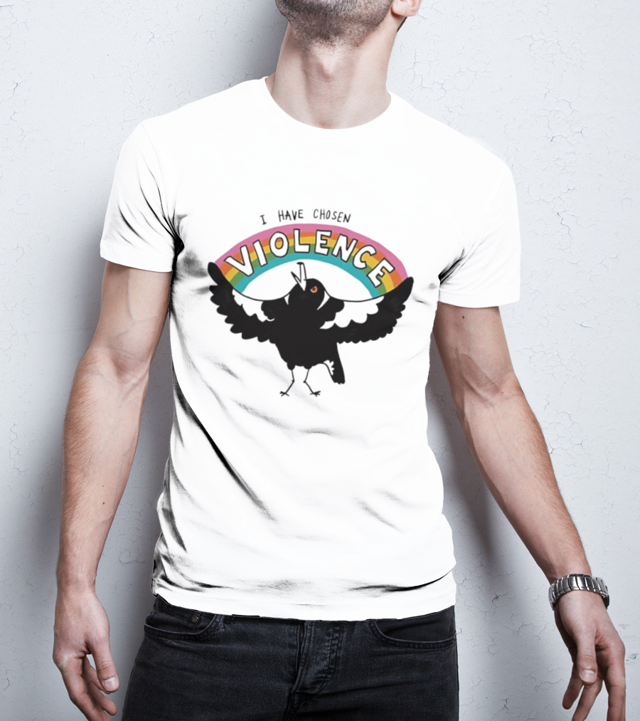 Magpie I Have Chosen Violence Rainbow T-Shirt