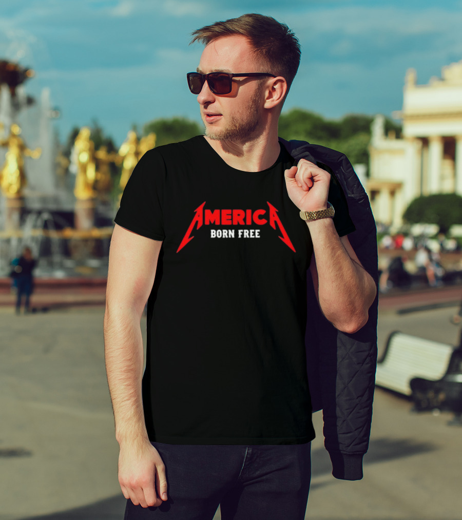 America Born Free Metallica Style Heavy Metal T-Shirt