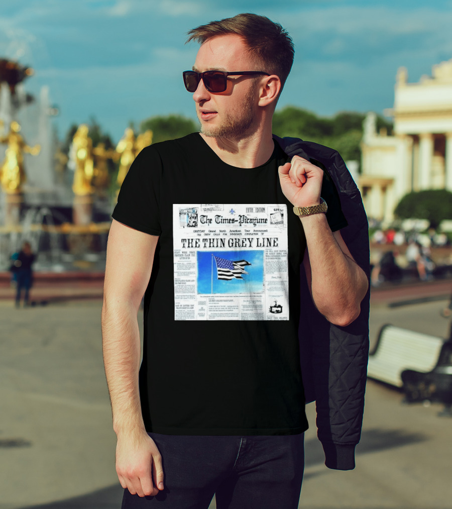 The Times Picayune Fifth Edition The Thin Grey Line American Flag T-Shirt