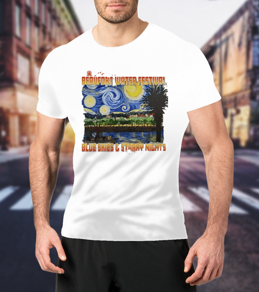69th Annual Beaufort Water Festival Blue Skies And Starry Nights T-Shirt