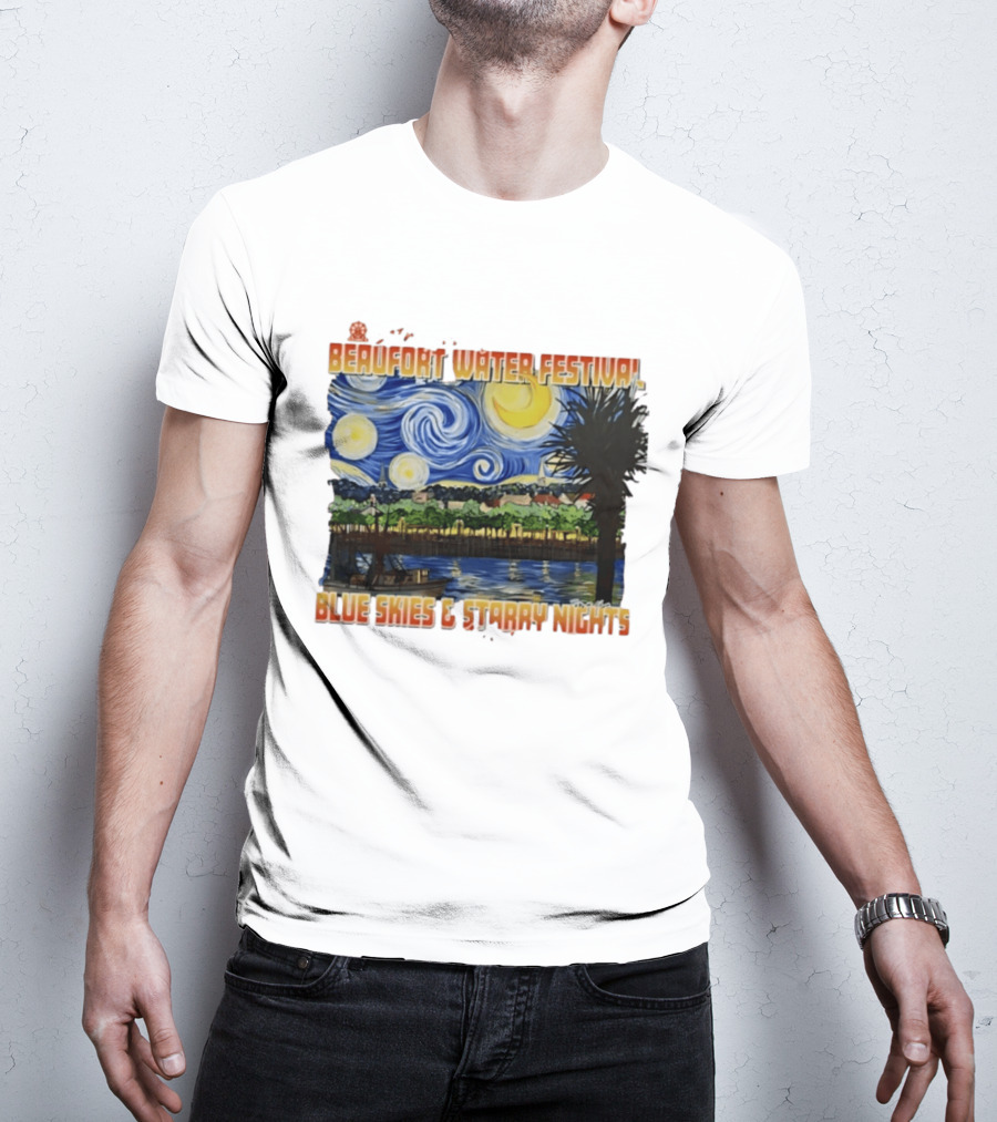 69th Annual Beaufort Water Festival Blue Skies And Starry Nights T-Shirt