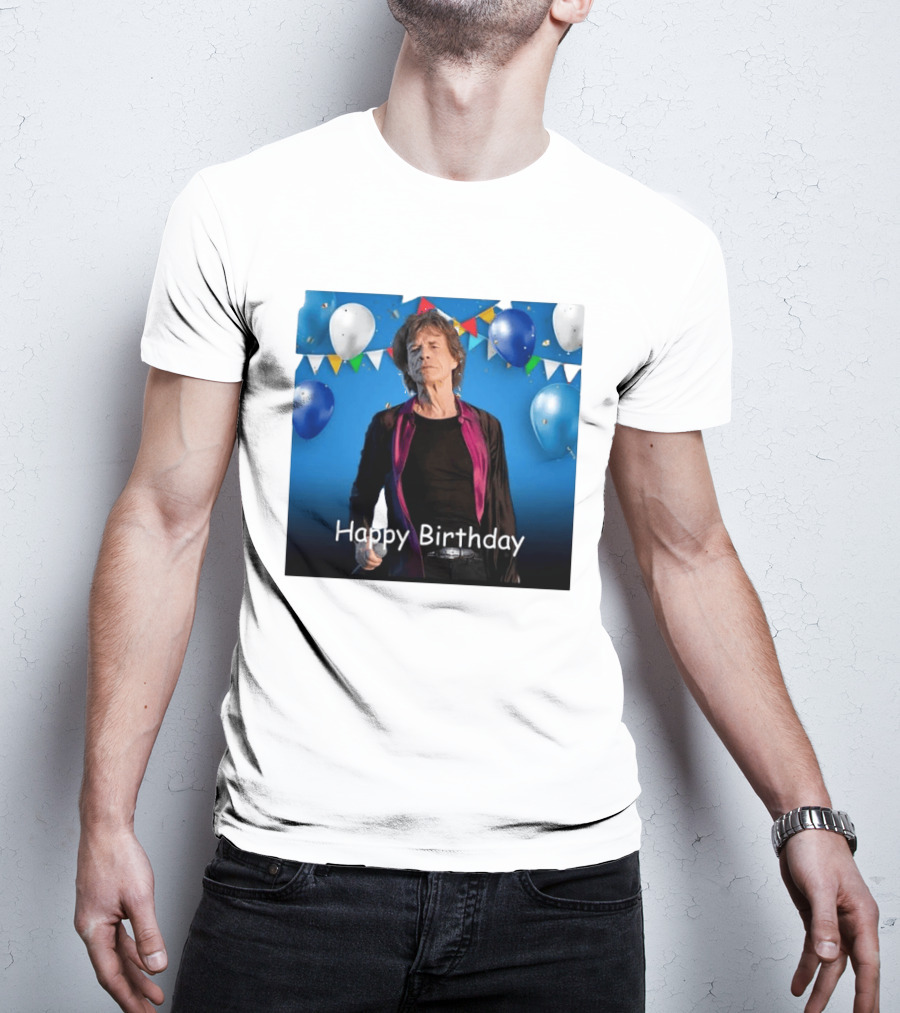 Happy Birthday Sir Mick Jagger Balloons And Banners Celebration T-Shirt