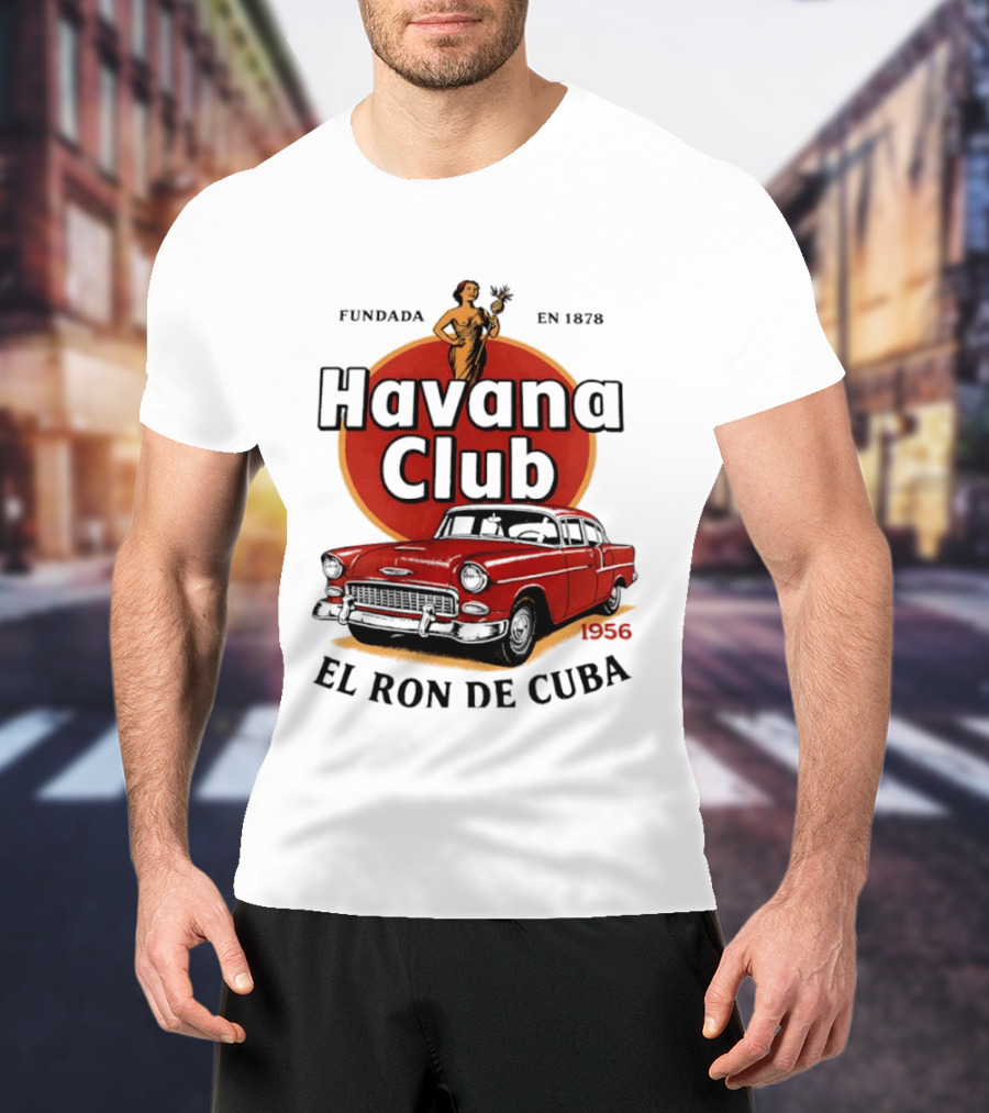 Havana Club Fundada En 1878 El Ron De Cuba 1956 Car T-Shirt