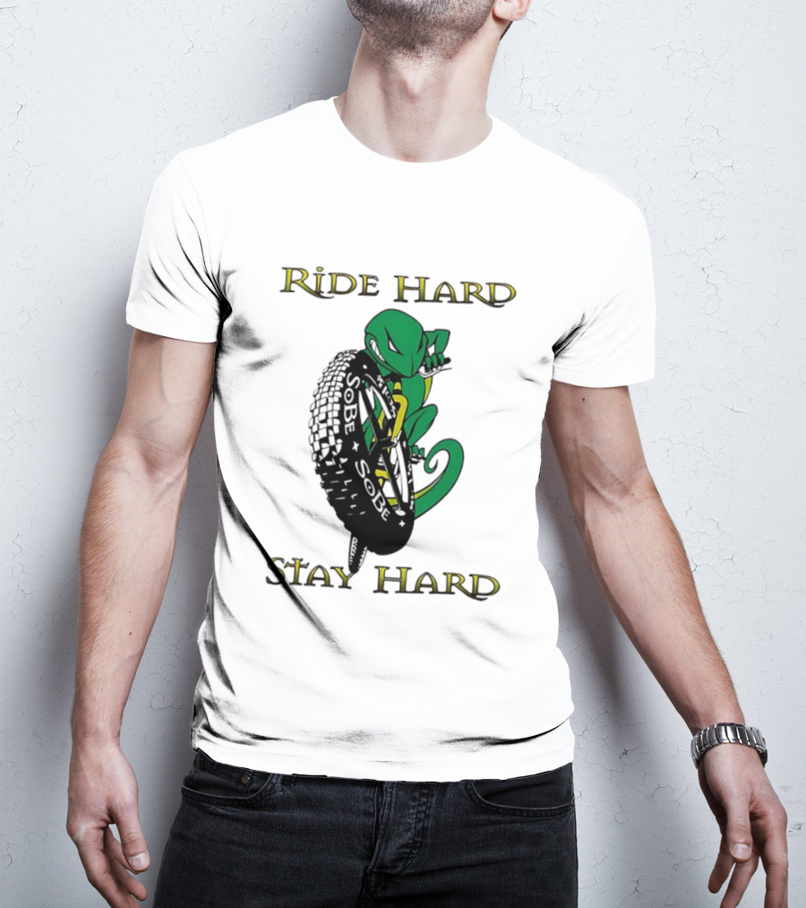 Sobe Chameleon Ride Hard Stay Hard Mountain Biking Tire Concept T-Shirt