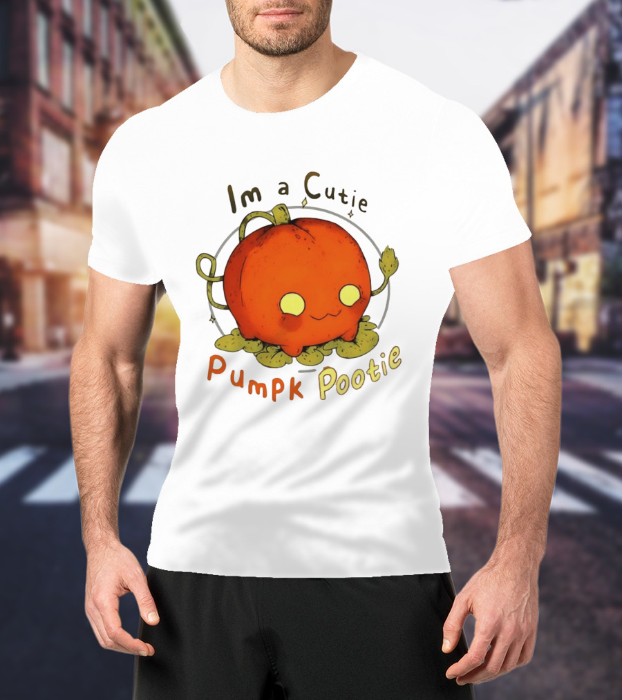 Im A Cutie Pumpk Pootie Pumpkin T-Shirt