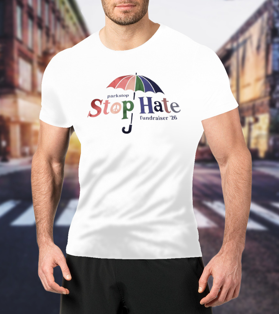 Parkstop Stop Hate Fundraiser 2026 Umbrella T-Shirt