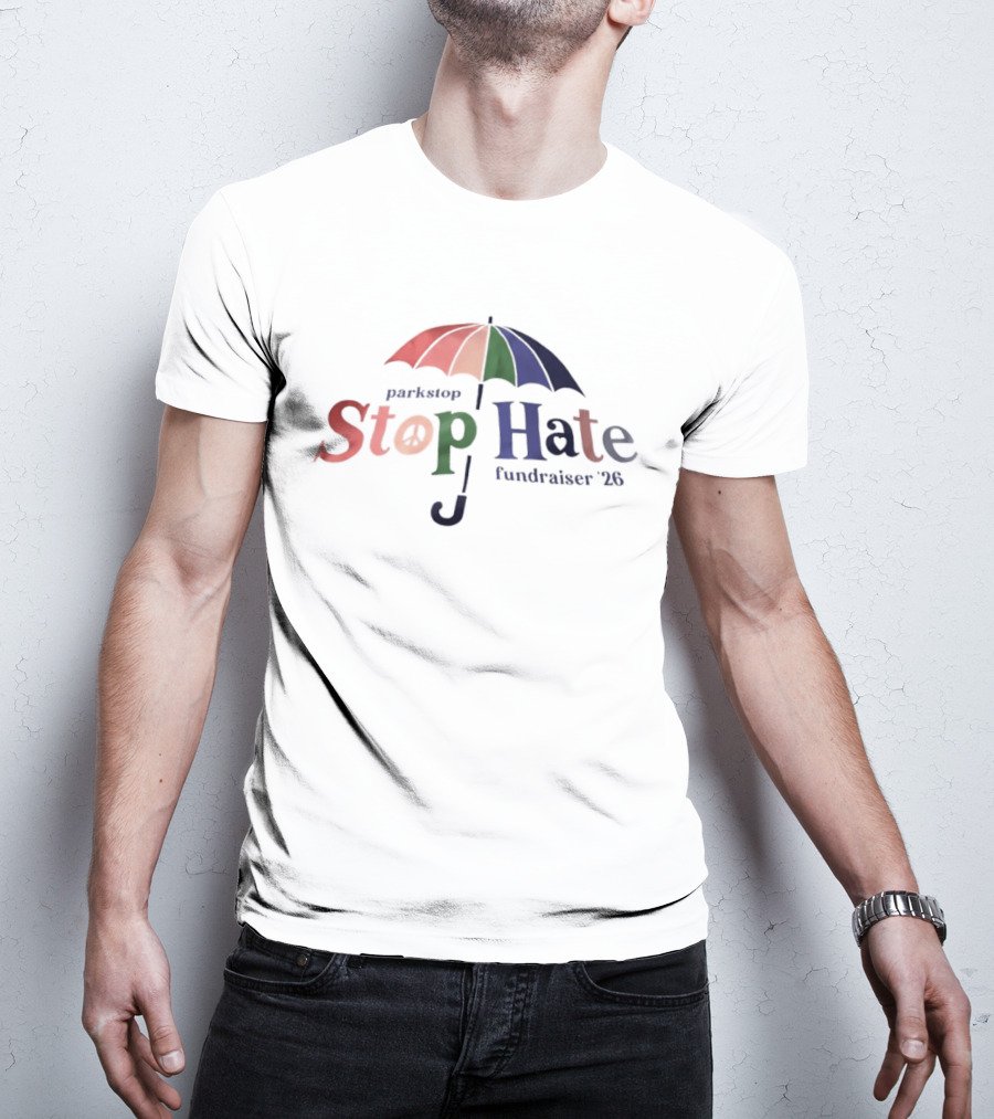 Parkstop Stop Hate Fundraiser 2026 Umbrella T-Shirt