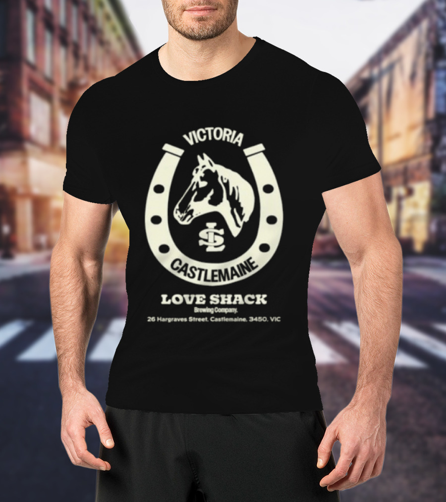 Victoria Castlemaine Horse Shoe Love Shack Brewing Co 28 Hargraves Street Castlemaine 3450 VIC T-Shirt