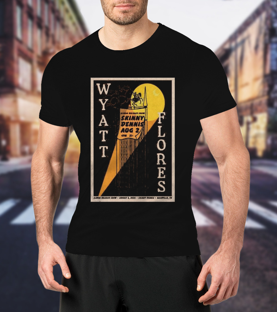 Wyatt Flores Album Release Show Skinny Dennis Aug 2 2026 Nashville TN T-Shirt