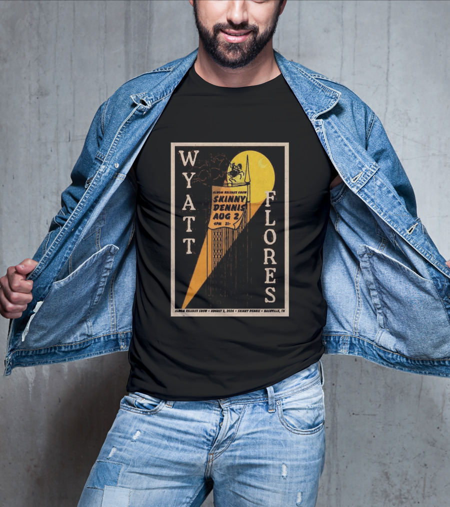 Wyatt Flores Album Release Show Skinny Dennis Aug 2 2026 Nashville TN T-Shirt