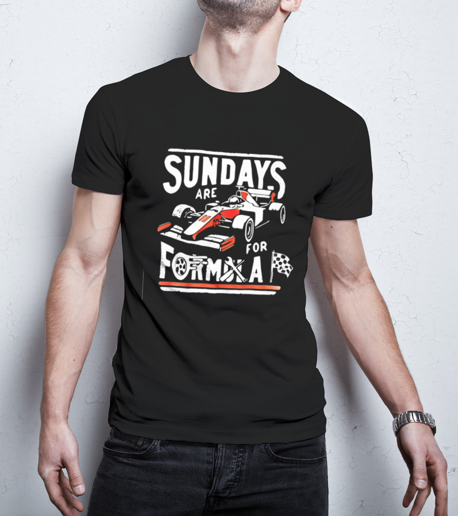 Sundays Are For Formula Racing Car T-Shirt