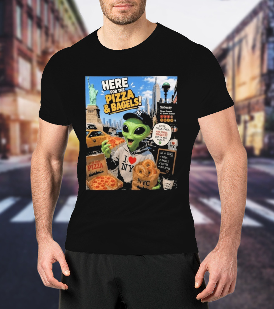 NYC Alien Loves Pizza And Bagels With Statue Of Liberty And Times Square Subway T-Shirt