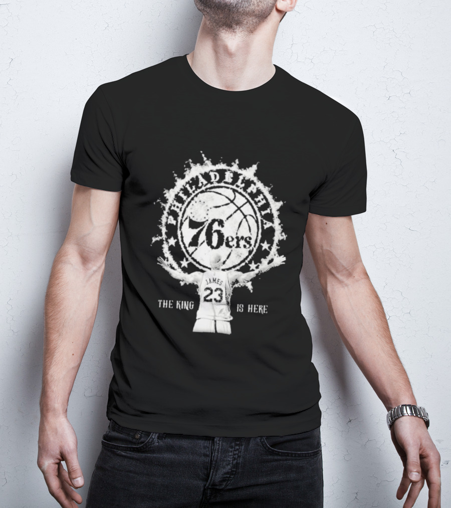 LeBron Philly 76ers The King Is Here 23 T-Shirt