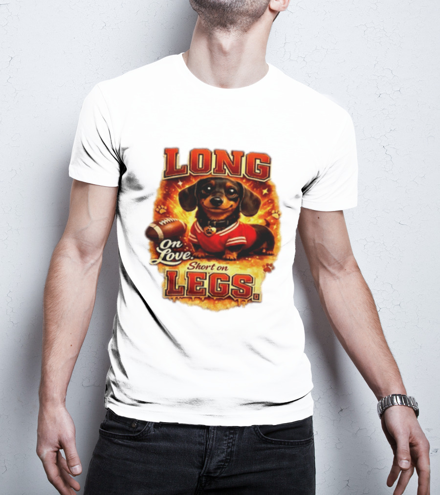 Dachshund Long On Love Short On Legs Football T-Shirt