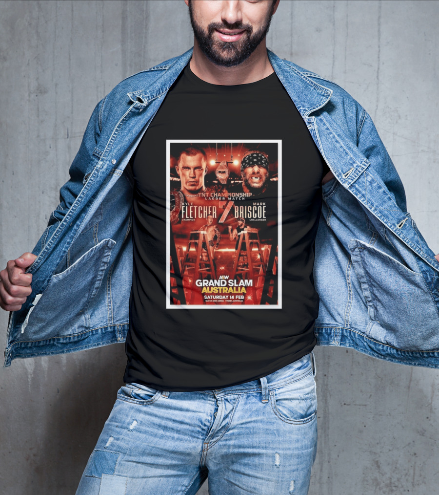 AEW Grand Slam Australia 2026 TNT Championship Ladder Match Kyle Fletcher Vs Mark Briscoe T-Shirt