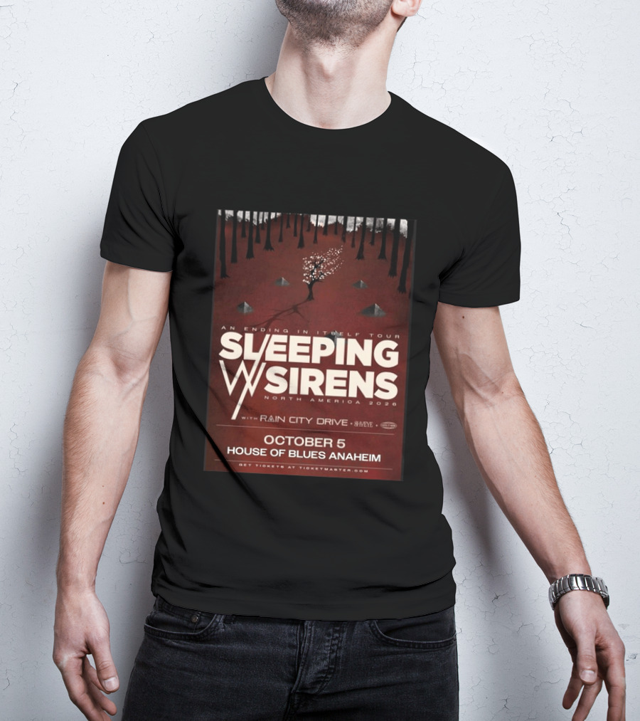 An Ending In Itself Tour Sleeping Sirens North America 2026 October 5 House Of Blues Anaheim Rain City Drive Eye🎵 T-Shirt