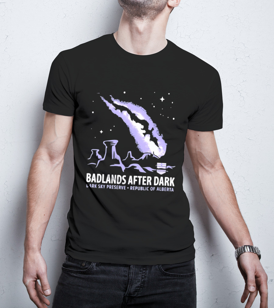 Badlands After Dark Dark Sky Preserve Republic Of Alberta Visionary Celestial Landscape T-Shirt