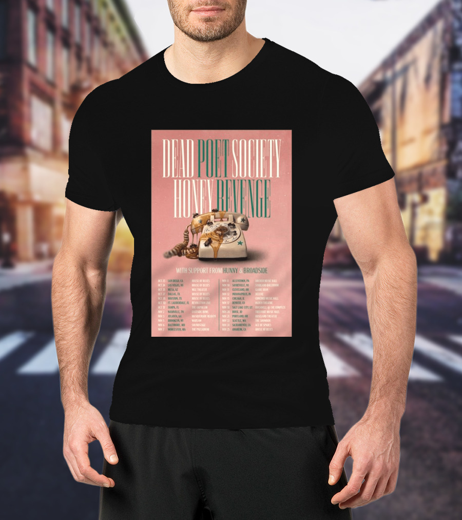 Dead Poet Society Honey Revenge 2026 USA Tour With Hunny And Broadside T-Shirt
