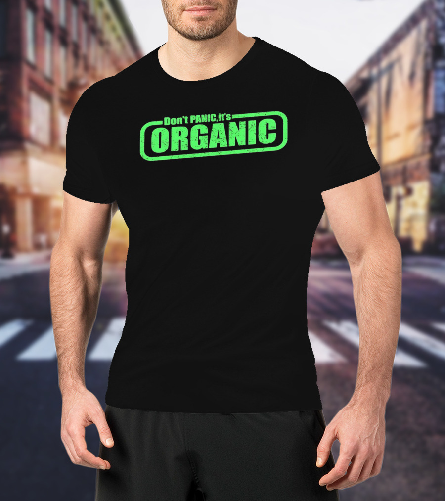 Don't Panic It's Organic Retro Green Distressed T-Shirt