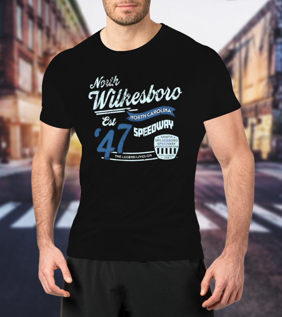 North Wilkesboro Speedway Est '47 North Carolina The Legend Lives On T-Shirt