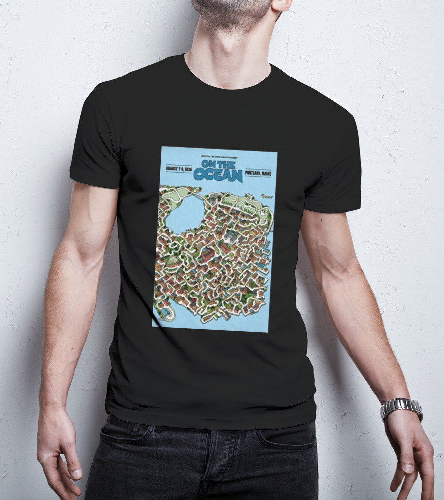Guster The State Theatre Present On The Ocean August 7 9 2026 Portland Maine T-Shirt