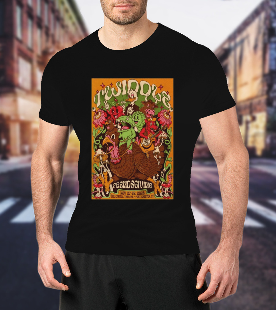 Twiddle Frendsgiving The Capitol Theatre Nov 27 29 2026 Port Chester NY T-Shirt