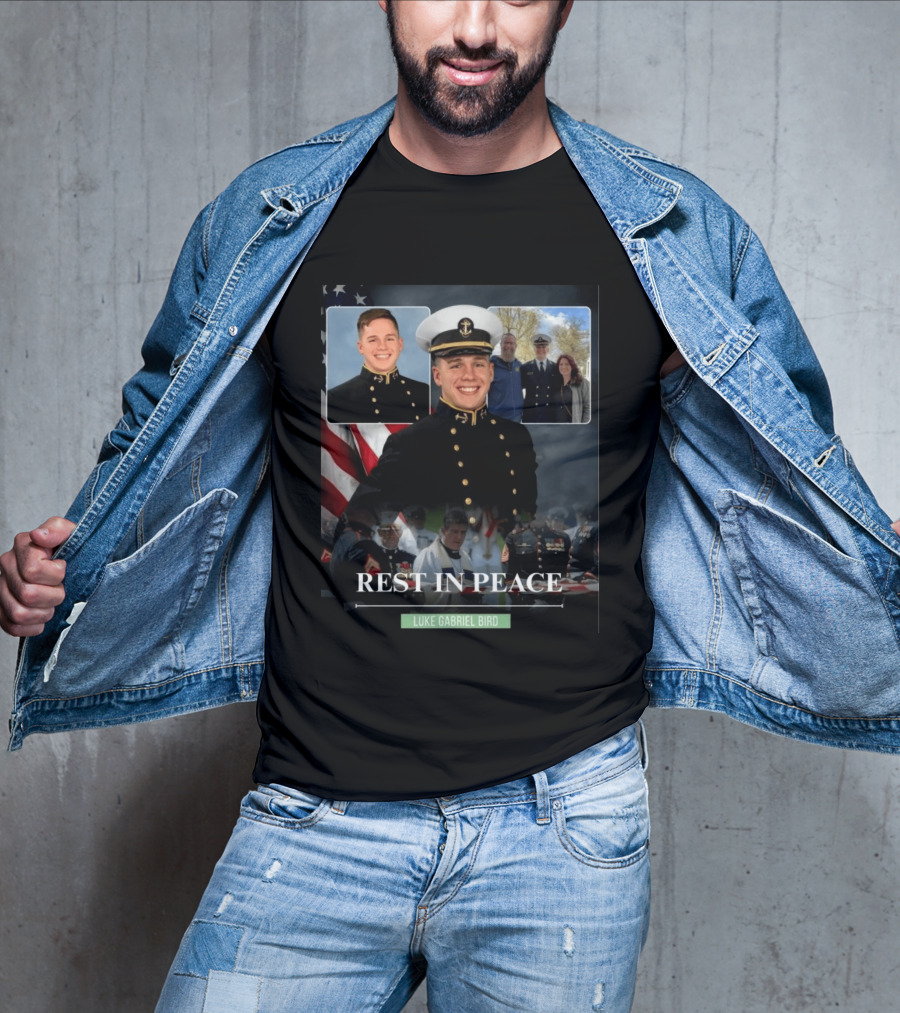 Rest In Peace Luke Gabriel Bird Midshipman Memorial T-Shirt