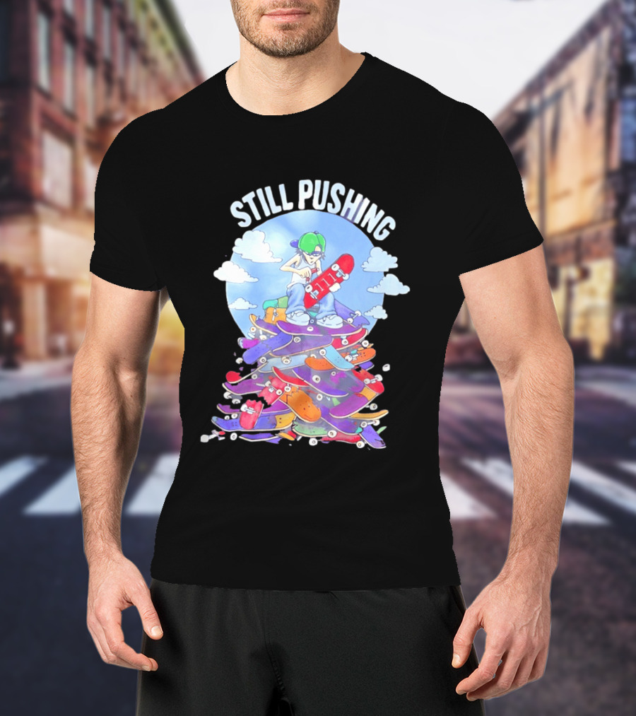 Still Pushing Skateboarder With 111 Skateboard Tower T-Shirt