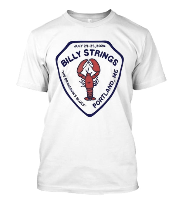 Billy Strings Portland Maine 2026 Lobster T-Shirt