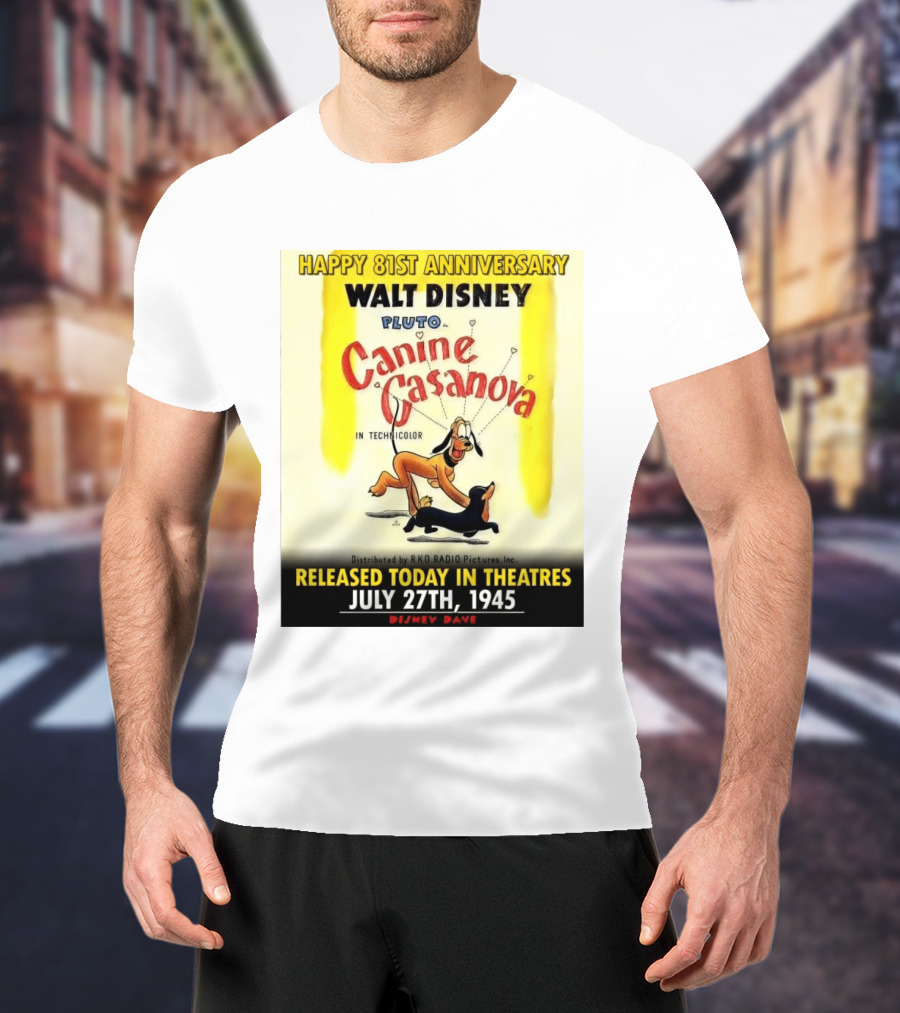 Walt Disney Pluto Canine Casanova 81st Anniversary Released July 27th 1945 T-Shirt