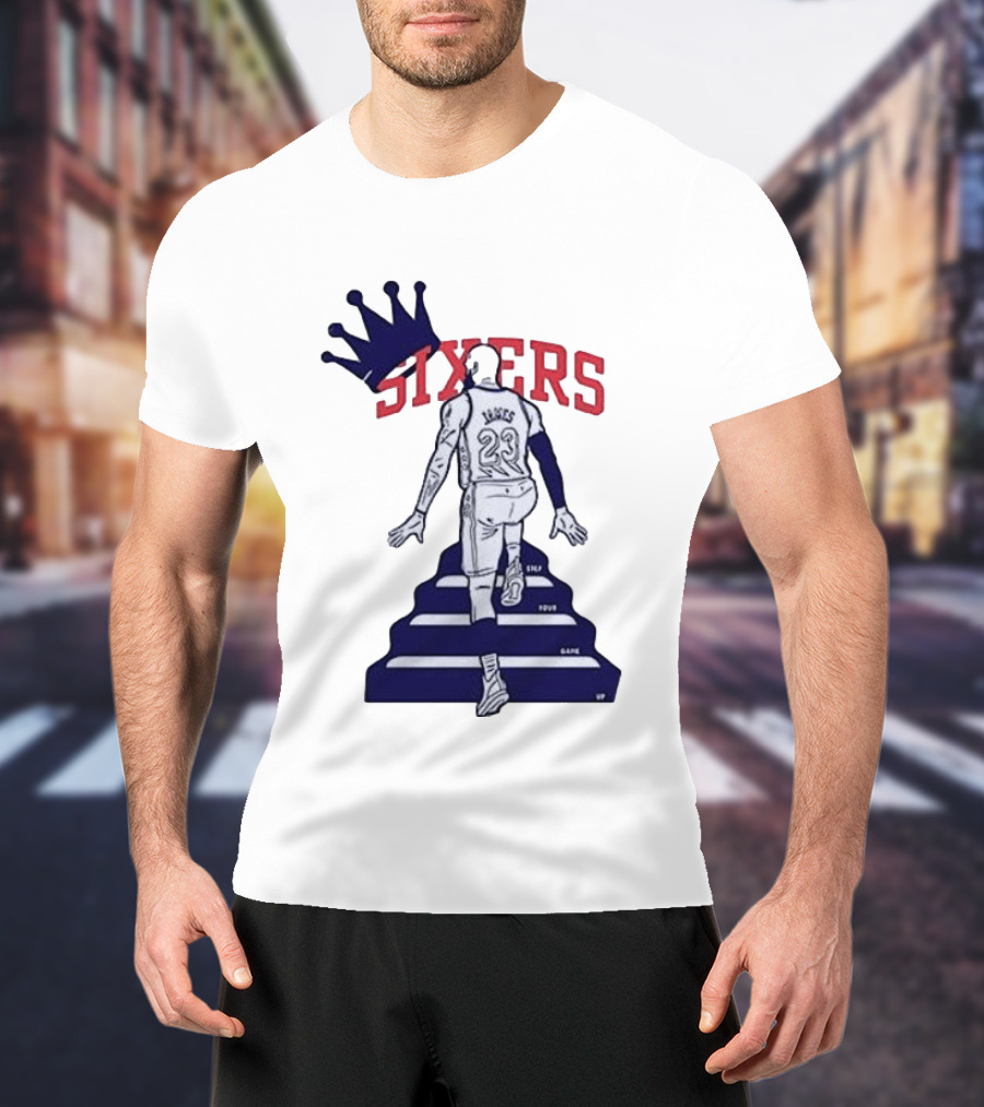 Philadelphia 76ers Sixers Lebron James Crowned Steps Silhouette 23 T-Shirt