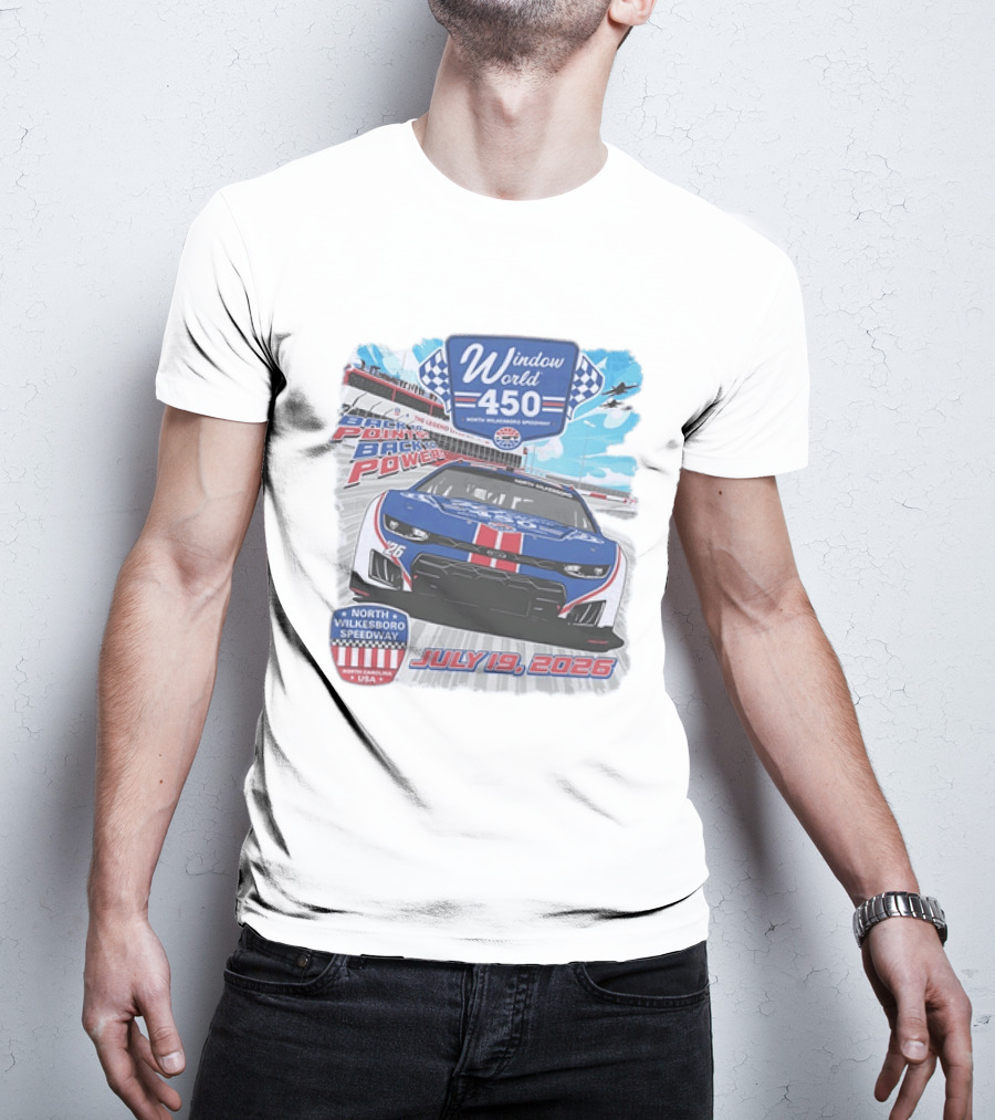 Window World 450 North Wilkesboro Speedway Race July 19 2026 Back To Back Power Racing Event T-Shirt