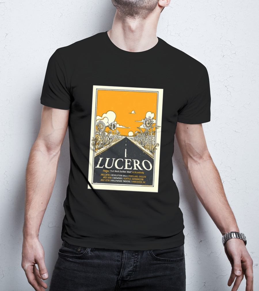 Lucero Playing That Much Further West Portland Seattle Vancouver July 2026 Tour T-Shirt