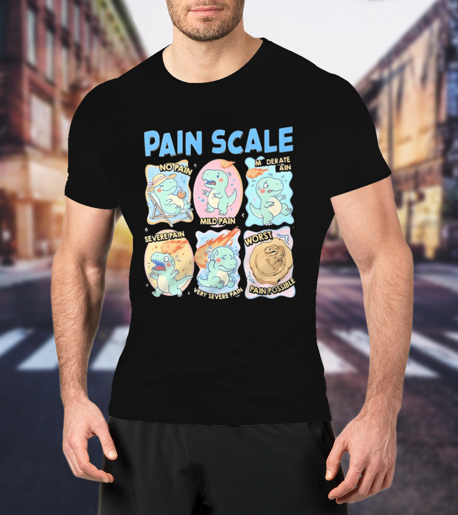 Pain Scale Cartoon Dinosaur Chart No Pain To Worst Pain Possible T-Shirt