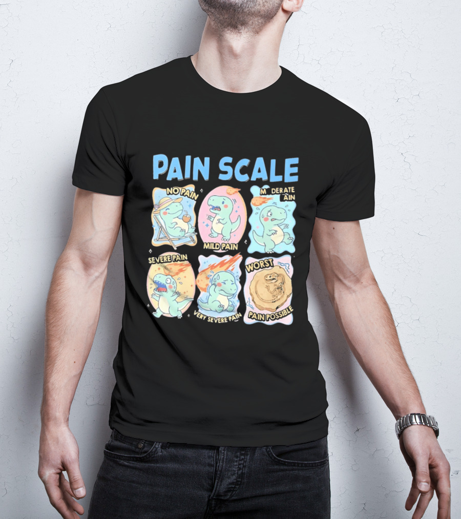Pain Scale Cartoon Dinosaur Chart No Pain To Worst Pain Possible T-Shirt