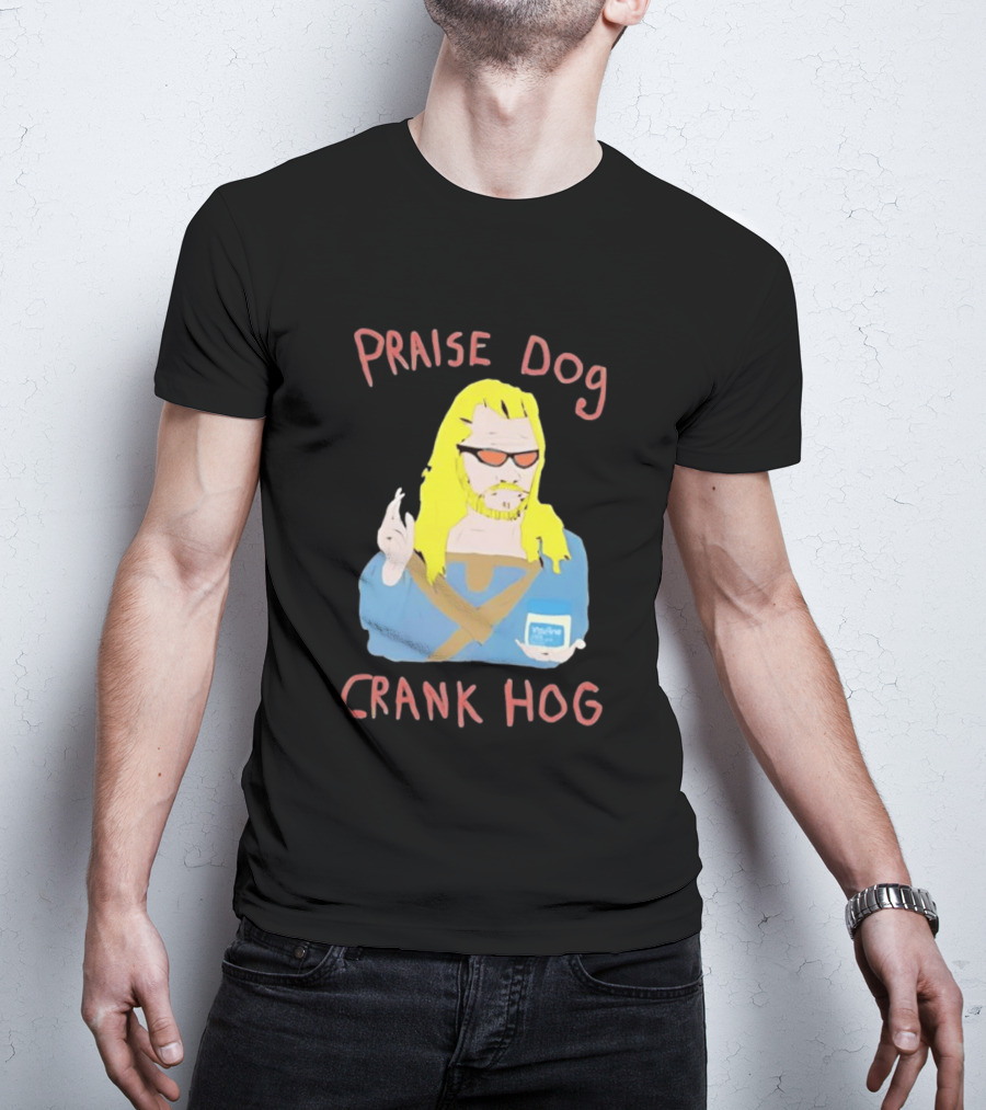 Praise Dog Crank Hog Meme Character With Sunglasses And Long Hair T-Shirt