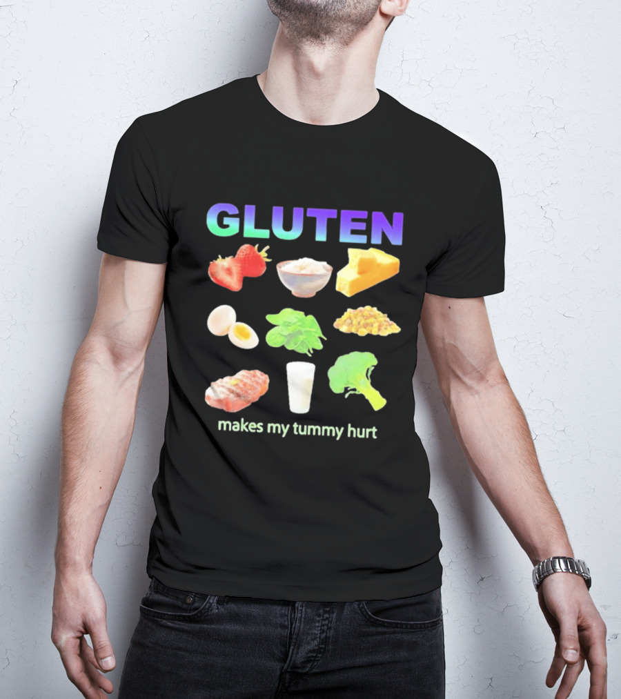 Gluten Makes My Tummy Hurt Food And Celiac Disease T-Shirt