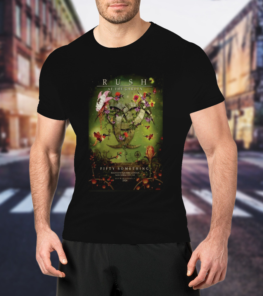 RUSH At The Garden Fifty Something Madison Square Garden New York City July 28 August 1 2026 T-Shirt