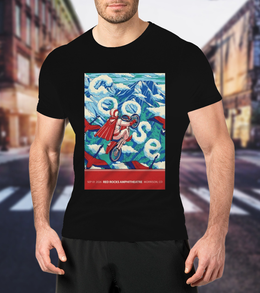 Sep 01 2026 Goose Red Rocks Amphitheatre Morrison CO Tour Motorcycle And Birds T-Shirt