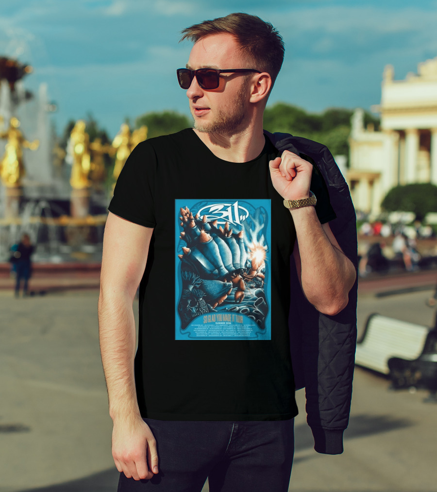 311 So Glad You Made It Tour Summer 2026 Concert Dates Locations T-Shirt