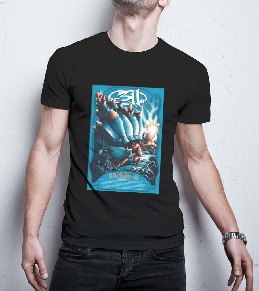 311 So Glad You Made It Tour Summer 2026 Concert Dates Locations T-Shirt