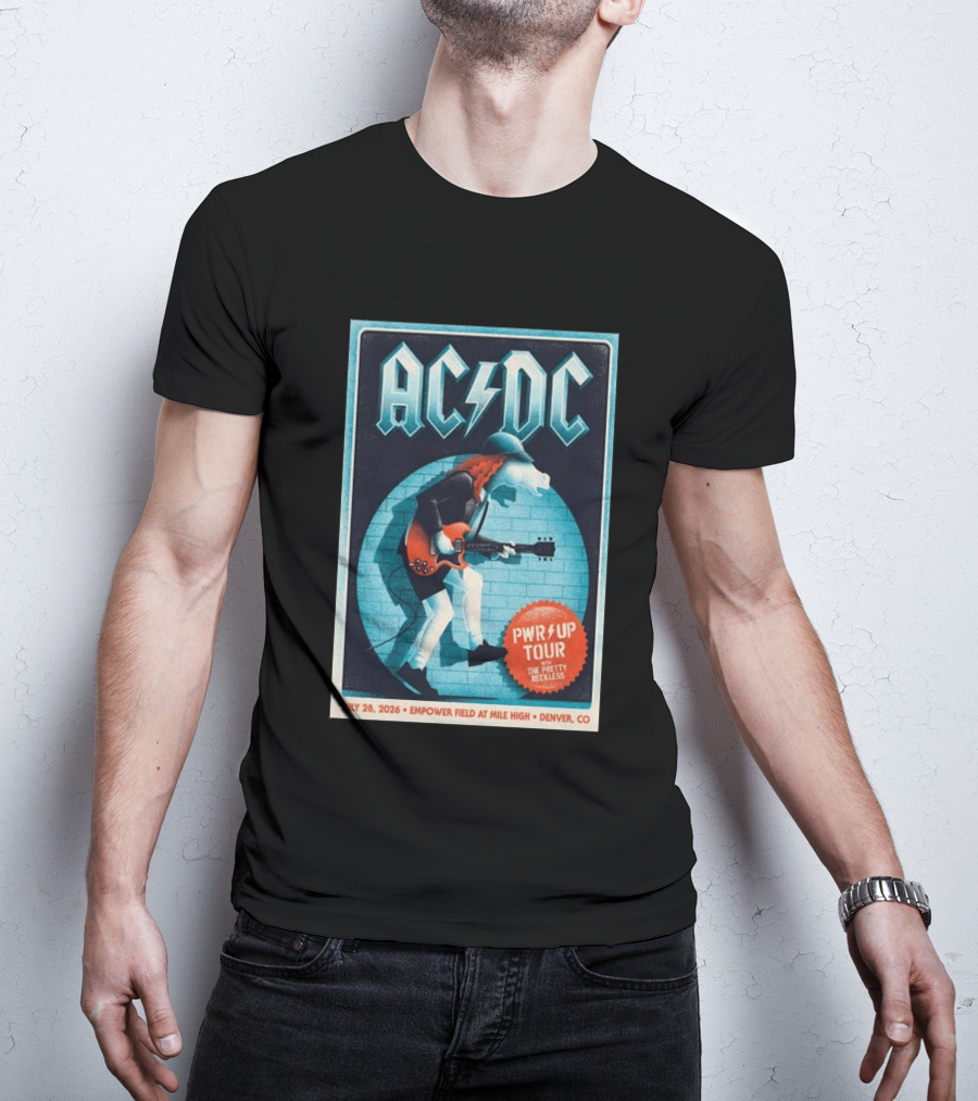 AC DC PWR UP Tour The Pretty Reckless Denver CO July 28 2026 Empower Field T-Shirt