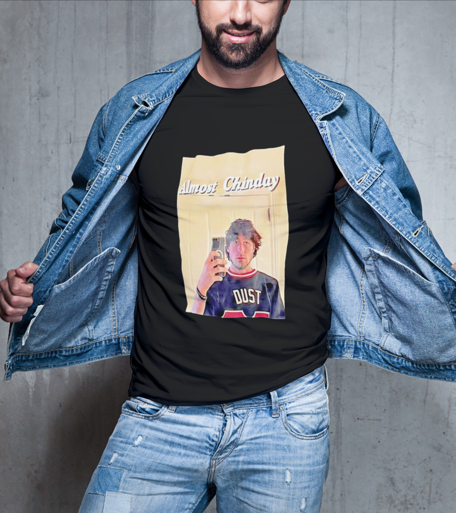 Almost Chinday DUST 77 Mirror Selfie T-Shirt